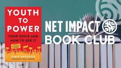 Net Impact Book Club: Youth to Power, Part II