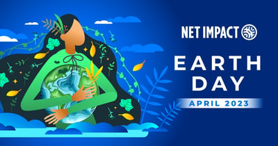 Net Impact Celebrates Earth Week 2023